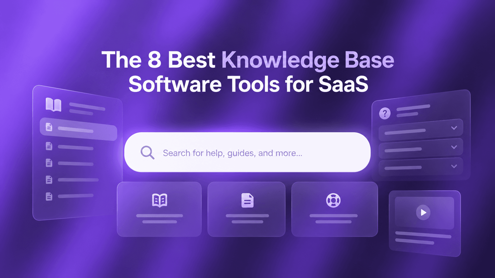 The 8 Best Knowledge Base Software Tools for SaaS in 2026