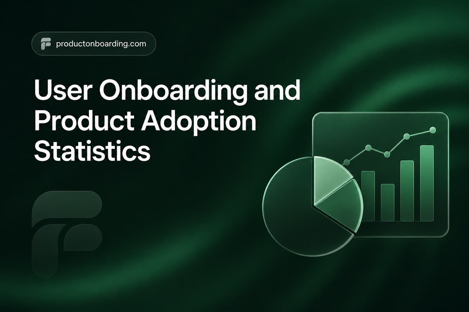 User Onboarding and Product Adoption Statistics for 2026
